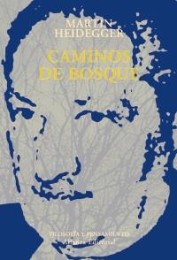 CAMINOS DE BOSQUE | 9788420629247 | HEIDEGGER, MARTIN | Galatea Llibres | Llibreria online de Reus, Tarragona | Comprar llibres en català i castellà online