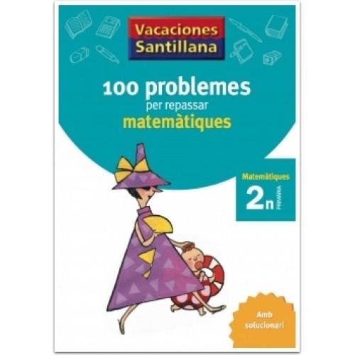 100 PROBLEMES PER REPASSAR MATEMATIQUES 2 PRIMARIA VACACIONES SANTILLANA | 9788479182281 | Galatea Llibres | Llibreria online de Reus, Tarragona | Comprar llibres en català i castellà online