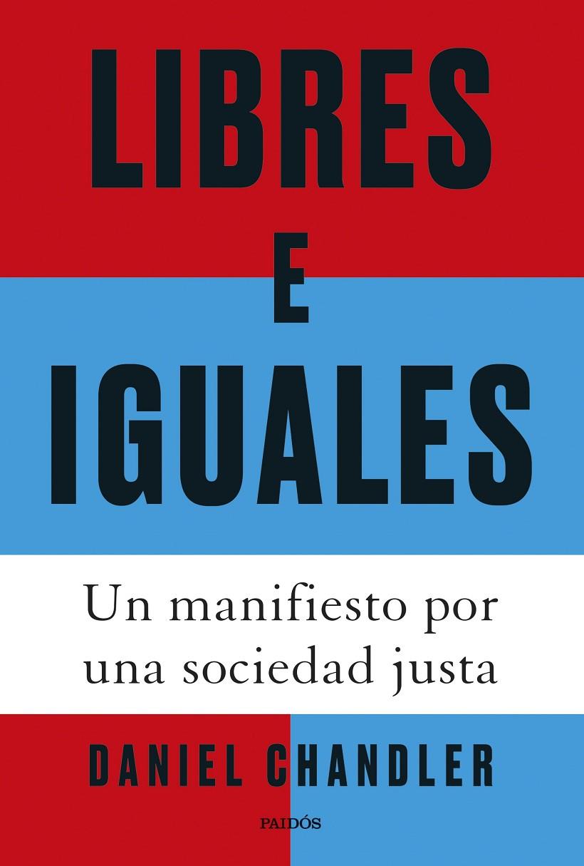 LIBRES E IGUALES | 9788449343223 | CHANDLER, DANIEL | Galatea Llibres | Librería online de Reus, Tarragona | Comprar libros en catalán y castellano online