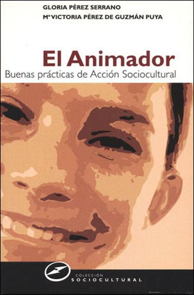 ANIMADOR, EL | 9788427715110 | PEREZ SERRANO, GLORIA | Galatea Llibres | Llibreria online de Reus, Tarragona | Comprar llibres en català i castellà online