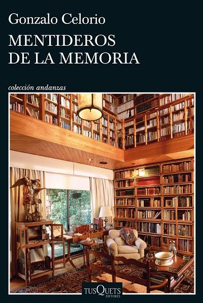 MENTIDEROS DE LA MEMORIA | 9788411071437 | CELORIO, GONZALO | Galatea Llibres | Librería online de Reus, Tarragona | Comprar libros en catalán y castellano online