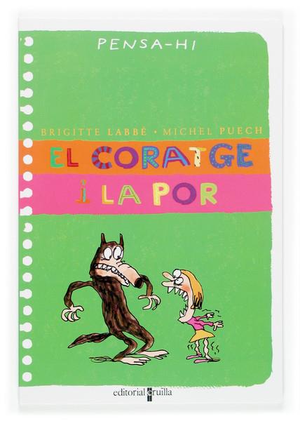 CORATGE I LA POR, EL | 9788466113083 | LABBE, BRIGITTE | Galatea Llibres | Llibreria online de Reus, Tarragona | Comprar llibres en català i castellà online