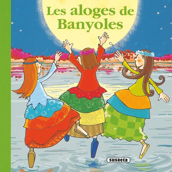 ALOGES DE BANYOLES, LES | 9788467703795 | SUSAETA, EQUIPO | Galatea Llibres | Llibreria online de Reus, Tarragona | Comprar llibres en català i castellà online