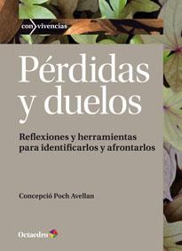 PÉRDIDAS Y DUELOS | 9788499214528 | POCH AVELLAN, CONCEPCIÓ | Galatea Llibres | Llibreria online de Reus, Tarragona | Comprar llibres en català i castellà online