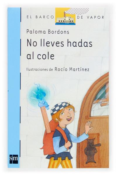 NO LLEVES HADAS AL COLE | 9788467504361 | BORDONS, PALOMA | Galatea Llibres | Llibreria online de Reus, Tarragona | Comprar llibres en català i castellà online