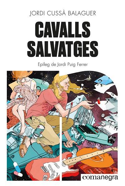 CAVALLS SALVATGES | 9788419590046 | CUSSÀ BALAGUER, JORDI | Galatea Llibres | Llibreria online de Reus, Tarragona | Comprar llibres en català i castellà online