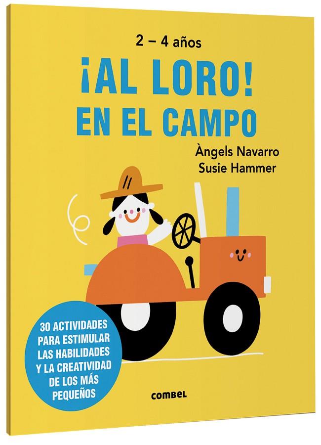 AL LORO! EN EL CAMPO | 9788491019541 | NAVARRO SIMON, ÀNGELS | Galatea Llibres | Librería online de Reus, Tarragona | Comprar libros en catalán y castellano online