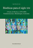 BIOETICAS PARA EL SIGLO XXI : 30 AÑOS DE BIOETICA (1970-2000 | 9788474858983 | VELEZ PUYADA, JUAN ,   COORD. | Galatea Llibres | Llibreria online de Reus, Tarragona | Comprar llibres en català i castellà online