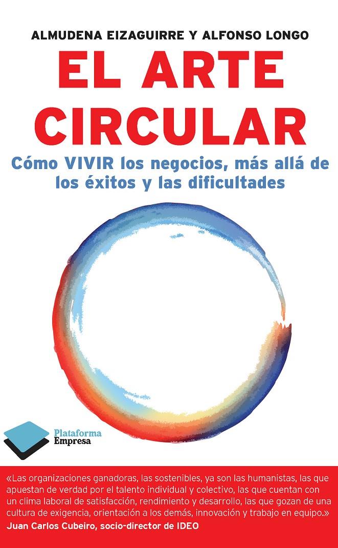 EL ARTE CIRCULAR | 9788415115878 | EIZAGUIRRE, ALMUDENA Y ALFONSO LONGO | Galatea Llibres | Llibreria online de Reus, Tarragona | Comprar llibres en català i castellà online