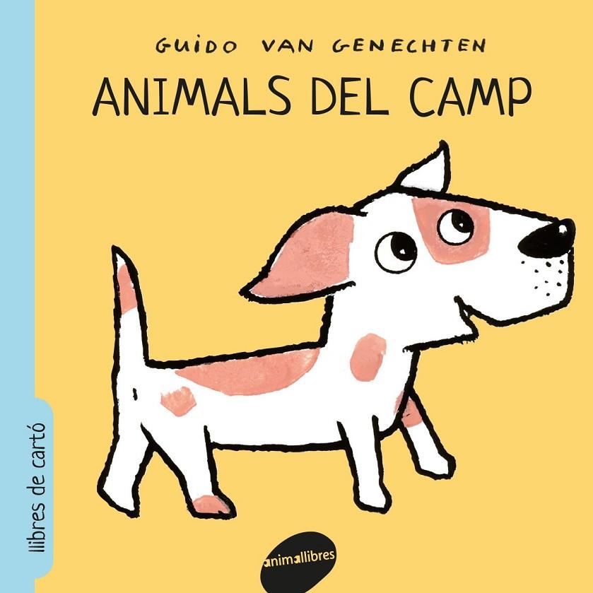 ANIMALS DEL CAMP | 9788416844364 | VAN GENECHTEN, GUIDO | Galatea Llibres | Llibreria online de Reus, Tarragona | Comprar llibres en català i castellà online