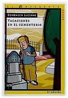 VACACIONES EN EL CEMENTERIO | 9788434873636 | LUCIANI, DOMENICA | Galatea Llibres | Librería online de Reus, Tarragona | Comprar libros en catalán y castellano online