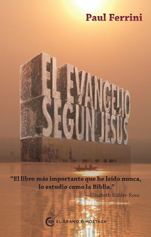 EVANGELIO SEGUN JESUS, EL | 9788493809133 | FERRINI, PAUL | Galatea Llibres | Llibreria online de Reus, Tarragona | Comprar llibres en català i castellà online