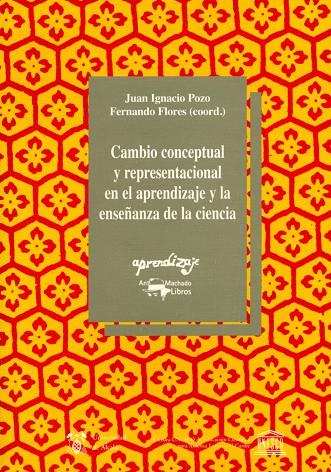 CAMBIO CONCEPTUAL Y REPRESENTACIONAL EN EL APRENDIZAJE | 9788477741527 | POZO, JUAN | Galatea Llibres | Llibreria online de Reus, Tarragona | Comprar llibres en català i castellà online