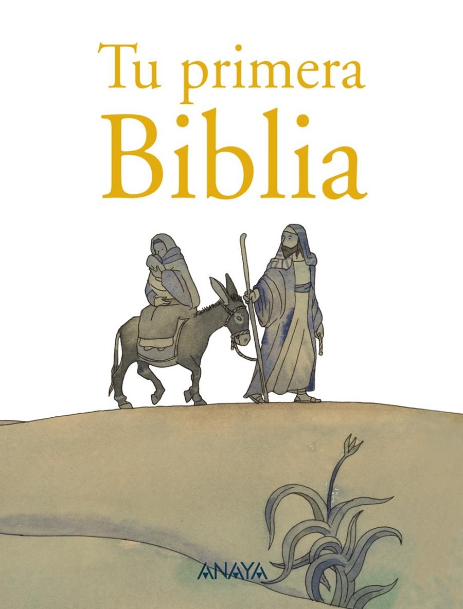 TU PRIMERA BIBLIA | 9788466777643 | MUÑOZ PUELLES, VICENTE | Galatea Llibres | Librería online de Reus, Tarragona | Comprar libros en catalán y castellano online