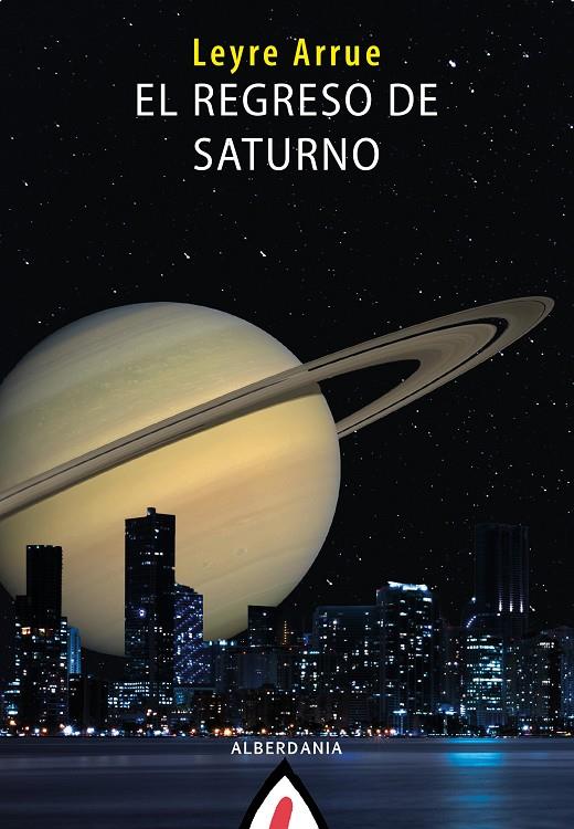 EL REGRESO DE SATURNO | 9788498688269 | ARRUE, LEYRE | Galatea Llibres | Llibreria online de Reus, Tarragona | Comprar llibres en català i castellà online