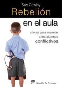 REBELIÓN EN EL AULA | 9788433023780 | COWLEY, SUE | Galatea Llibres | Llibreria online de Reus, Tarragona | Comprar llibres en català i castellà online