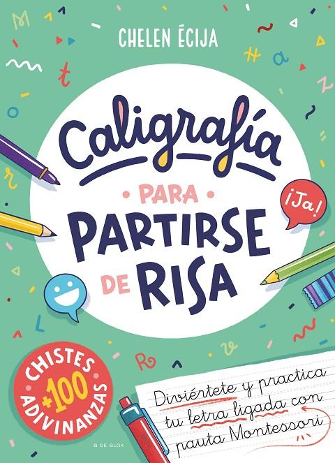 CALIGRAFÍA PARA PARTIRSE DE RISA | 9788419378811 | ÉCIJA, CHELEN | Galatea Llibres | Llibreria online de Reus, Tarragona | Comprar llibres en català i castellà online