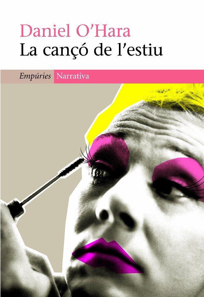 CANÇÓ DE L'ESTIU, LA | 9788497873079 | O'HARA, DANIEL | Galatea Llibres | Llibreria online de Reus, Tarragona | Comprar llibres en català i castellà online