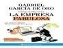 EMPRESA FABULOSA, LA | 9788408084389 | GARCÍA DE ORO, GABRIEL | Galatea Llibres | Librería online de Reus, Tarragona | Comprar libros en catalán y castellano online