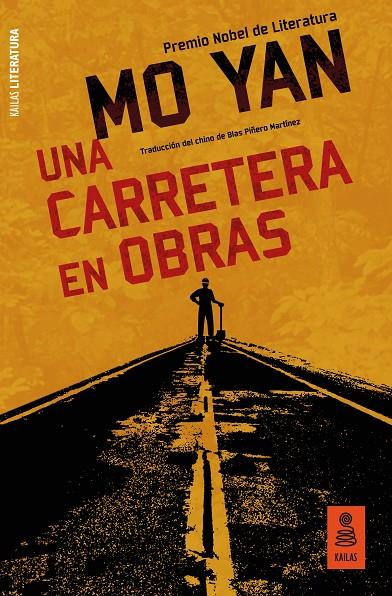 UNA CARRETERA EN OBRAS | 9788417248451 | YAN, MO | Galatea Llibres | Librería online de Reus, Tarragona | Comprar libros en catalán y castellano online