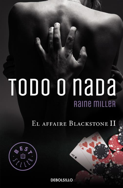 TODO O NADA (EL AFFAIRE BLACKSTONE 2) | 9788466331753 | MILLER, RAINE | Galatea Llibres | Llibreria online de Reus, Tarragona | Comprar llibres en català i castellà online