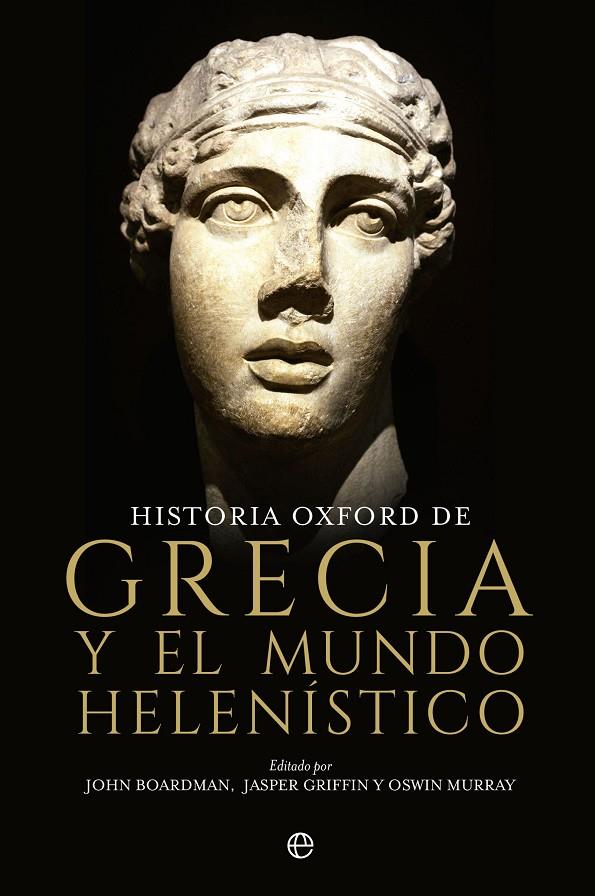 HISTORIA OXFORD DE GRECIA Y EL MUNDO HELENÍSTICO | 9788413844237 | BOARDMAN, JOHN/MURRAY, OSWYN/GRIFFIN, JASPER | Galatea Llibres | Librería online de Reus, Tarragona | Comprar libros en catalán y castellano online