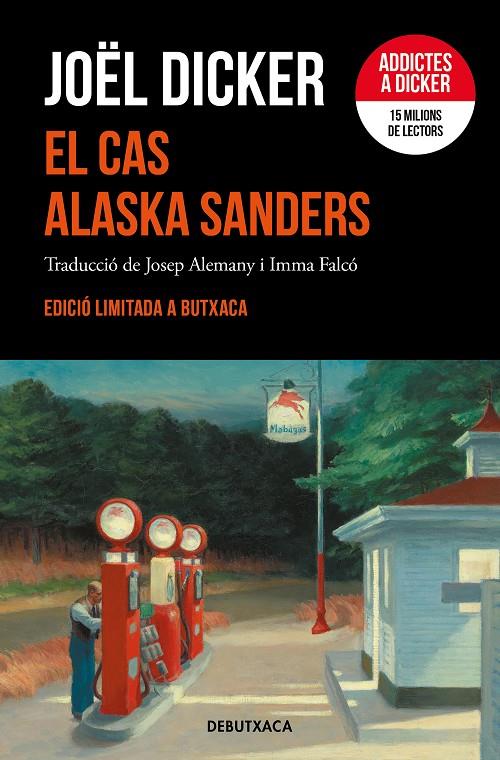 EL CAS ALASKA SANDERS (EDICIÓ LIMITADA) | 9788419394262 | DICKER, JOËL | Galatea Llibres | Librería online de Reus, Tarragona | Comprar libros en catalán y castellano online