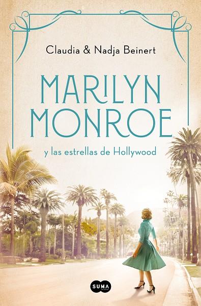 MARILYN MONROE Y LAS ESTRELLAS DE HOLLYWOOD | 9788491296737 | NADJA BEINERT, CLAUDIA BEINERT | Galatea Llibres | Llibreria online de Reus, Tarragona | Comprar llibres en català i castellà online