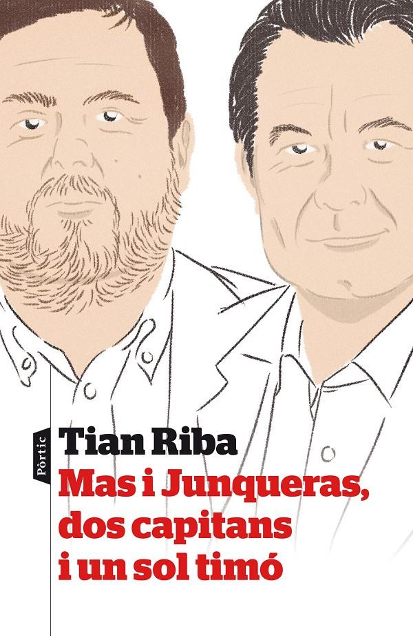 MAS I JUNQUERAS, DOS CAPITANS I UN SOL TIMÓ | 9788498093339 | RIBA, TIAN | Galatea Llibres | Llibreria online de Reus, Tarragona | Comprar llibres en català i castellà online