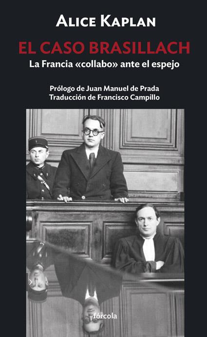 EL CASO BRASILLACH | 9788419969262 | KAPLAN, ALICE | Galatea Llibres | Llibreria online de Reus, Tarragona | Comprar llibres en català i castellà online