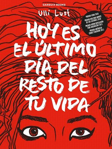 HOY ES EL ÚLTIMO DÍA DEL RESTO DE TU VIDA | 9788419393111 | LUST, ULLI | Galatea Llibres | Llibreria online de Reus, Tarragona | Comprar llibres en català i castellà online