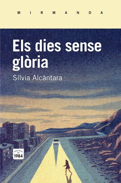 ELS DIES SENSE GLÒRIA | 9788415835745 | ALCÀNTARA, SÍLVIA | Galatea Llibres | Llibreria online de Reus, Tarragona | Comprar llibres en català i castellà online