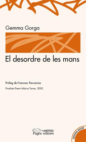 DESORDRE DE LES MANS, EL | 9788479352004 | GORGA, GEMMA | Galatea Llibres | Llibreria online de Reus, Tarragona | Comprar llibres en català i castellà online