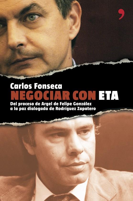 NEGOCIAR CON ETA | 9788484605867 | FONSECA, CARLOS | Galatea Llibres | Llibreria online de Reus, Tarragona | Comprar llibres en català i castellà online