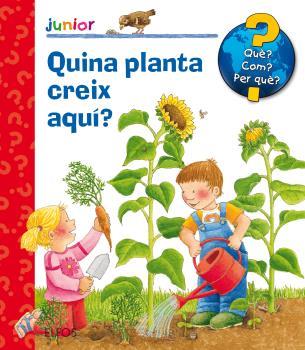 QUè? JUNIOR. QUINA PLANTA CREIX AQUí? | 9788417254308 | DROOP, CONSTANZA | Galatea Llibres | Librería online de Reus, Tarragona | Comprar libros en catalán y castellano online