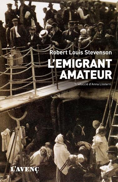 L'EMIGRANT AMATEUR | 9788488839671 | STEVENSON, ROBERT L. | Galatea Llibres | Llibreria online de Reus, Tarragona | Comprar llibres en català i castellà online