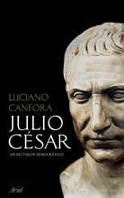 JULIO CESAR. UN DICTADOR DEMOCRATICO | 9788434452282 | CANFORA, LUCIANO | Galatea Llibres | Llibreria online de Reus, Tarragona | Comprar llibres en català i castellà online