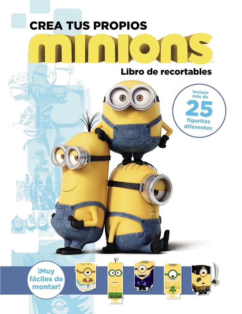 CREA TUS PROPIOS MINIONS. LIBRO DE RECORTABLES | 9788467898415 | SNIDER, BRANDON T. | Galatea Llibres | Llibreria online de Reus, Tarragona | Comprar llibres en català i castellà online