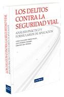 DELITOS CONTRA LA SEGURIDAD VIAL | 9788498980554 | BAL FRANCES, EDMUNDO/PIPAON PULIDO, JORGE GUILLERM | Galatea Llibres | Llibreria online de Reus, Tarragona | Comprar llibres en català i castellà online