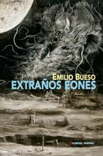 EXTRAÑOS EONES | 9788477027690 | BUESO APARICI, EMILIO | Galatea Llibres | Llibreria online de Reus, Tarragona | Comprar llibres en català i castellà online