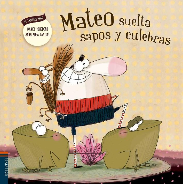 MATEO SUELTA SAPOS Y CULEBRAS | 9788426398529 | MONEDERO ALONSO, DANIEL | Galatea Llibres | Llibreria online de Reus, Tarragona | Comprar llibres en català i castellà online