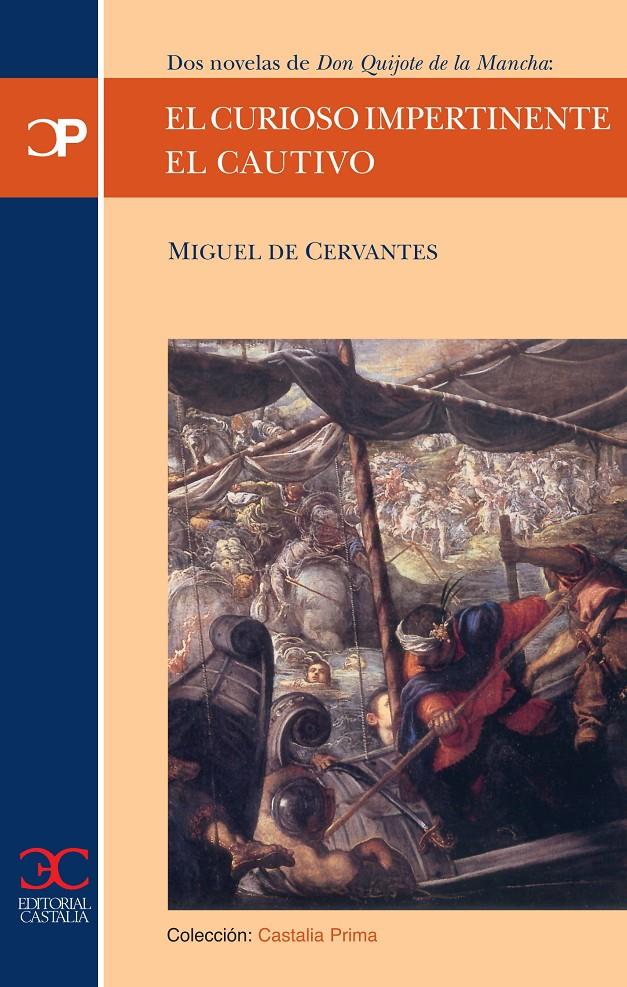 CURIOSO IMPERTINENTE. EL CAUTIVO | 9788497400152 | CERVANTES, MIGUEL DE | Galatea Llibres | Llibreria online de Reus, Tarragona | Comprar llibres en català i castellà online