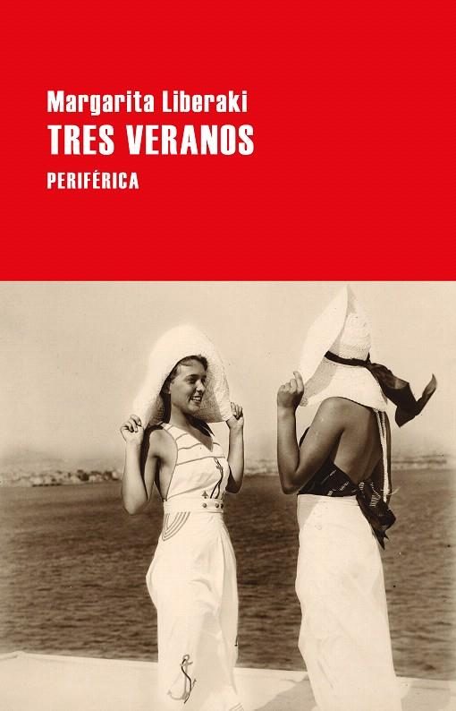 TRES VERANOS | 9788418838316 | LIBERAKI, MARGARITA | Galatea Llibres | Llibreria online de Reus, Tarragona | Comprar llibres en català i castellà online