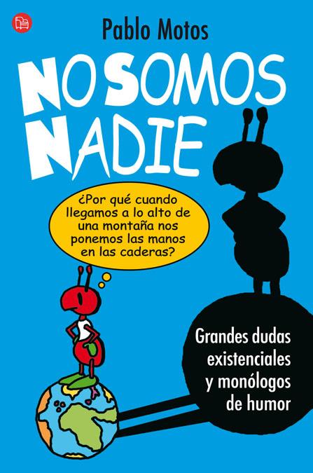 NO SOMOS NADIE | 9788466320191 | MOTOS, PABLO | Galatea Llibres | Llibreria online de Reus, Tarragona | Comprar llibres en català i castellà online