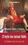 BAYLIO DON ANTONIO VALDES, EL | 9788496088184 | VALDES Y OZORES, MICAELA | Galatea Llibres | Llibreria online de Reus, Tarragona | Comprar llibres en català i castellà online