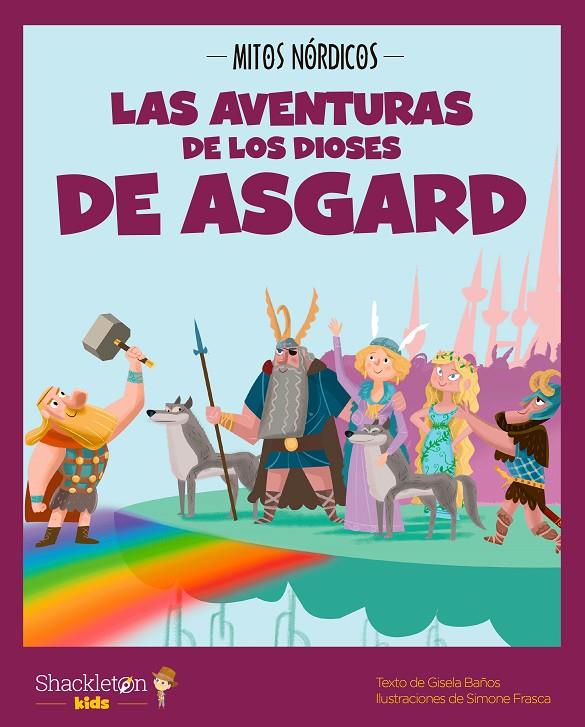 LAS AVENTURAS DE LOS DIOSES DE ASGARD | 9788413610795 | BAÑOS, GISELA | Galatea Llibres | Llibreria online de Reus, Tarragona | Comprar llibres en català i castellà online