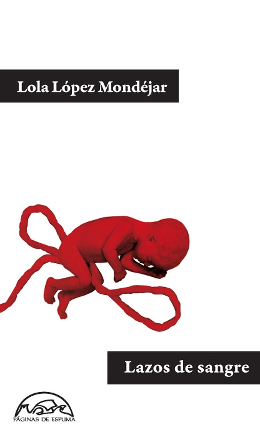 LAZOS DE SANGRE | 9788483931684 | LÓPEZ MONDÉJAR, LOLA | Galatea Llibres | Librería online de Reus, Tarragona | Comprar libros en catalán y castellano online