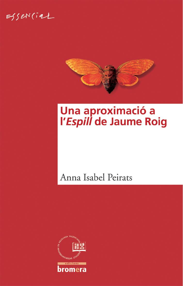 APROXIMACIO A L'ESPILL DE JAUME ROIG, UNA | 9788476609224 | ANNA ISABEL PEIRATS | Galatea Llibres | Librería online de Reus, Tarragona | Comprar libros en catalán y castellano online