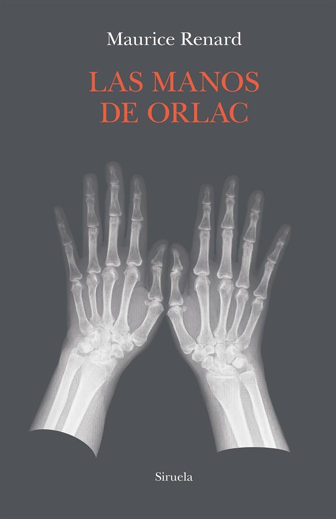 LAS MANOS DE ORLAC | 9788418708510 | RENARD, MAURICE | Galatea Llibres | Librería online de Reus, Tarragona | Comprar libros en catalán y castellano online