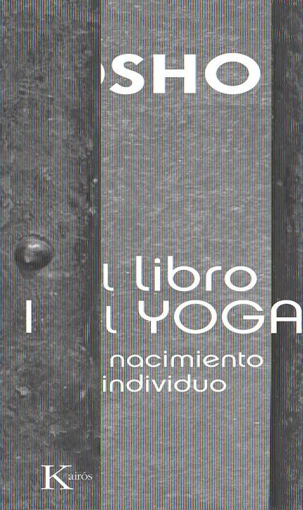 LIBRO DEL YOGA I | 9788472459991 | OSHO | Galatea Llibres | Llibreria online de Reus, Tarragona | Comprar llibres en català i castellà online